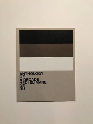 洋書 Hedi Slimane Anthology of a Decade DERU Anthology of a Decade – Almine Rech Editions