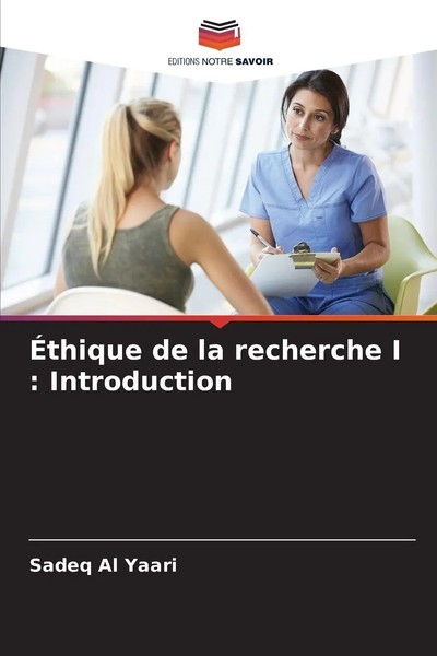 Sadeq Al Yaari | ÉThique De La Recherche I | Taschenbuch | FranzöSisch (2025)-image