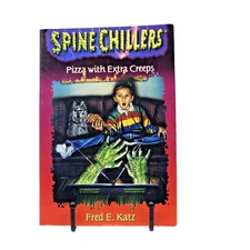 1996 Spine Chillers : Pizza with Extra Creeps by Fred E. Katz (Trade Paperback)