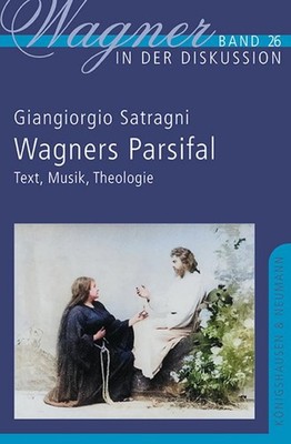 Wagners Parsifal Giangiorgio Satragni