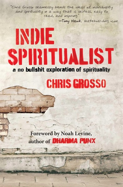 Chris Grosso | Indie Spiritualist | Taschenbuch | Englisch (2014) | No Series-image