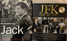 Jacques Lowe, Remembering Jack; Terry Golway and Les Krantz, JFK Day by Day Jacques Lowe, Remembering Jack; Terry Golway and Les Krantz, JFK Day by Day