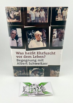   Was heisst Ehrfurcht vor dem Leben? Begegnung mit Albert Schweitzer  
