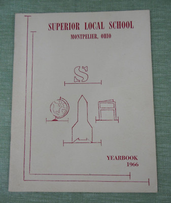 1966 SUPERIOR LOCAL SCHOOL ~ Montpelier, OH Yearbook Year Book (K-8th grade)