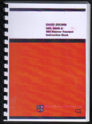David Brown 885, 885G & 885 Schmaltraktor Bedienungsanleitung Buch