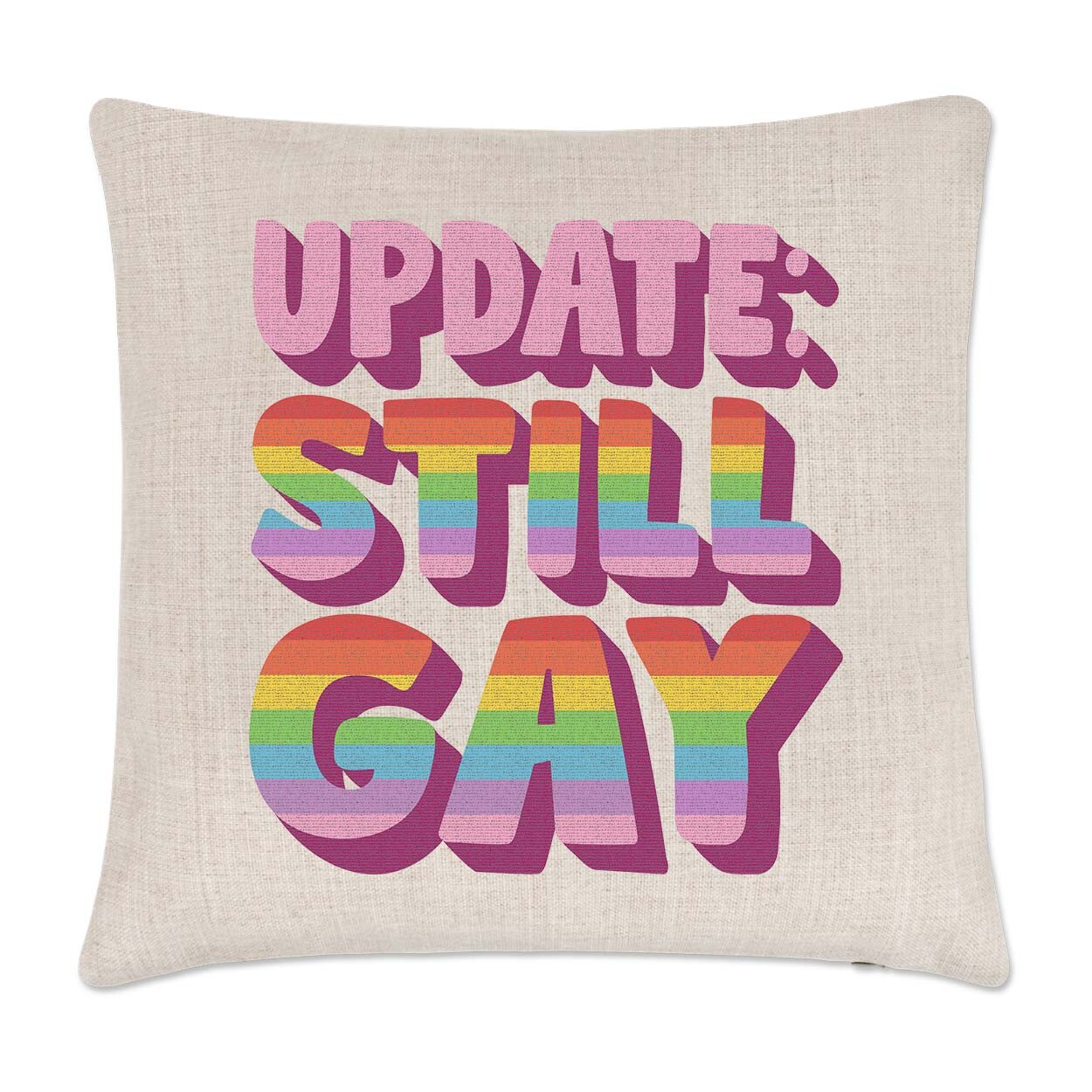 Update Still Gay Cushion Cover Pillow Pride Lesbian LGBTQ Homosexual Birthday