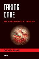 Taking Care An Alternative To Therapy David Smail Taschenbuch Englisch 2015