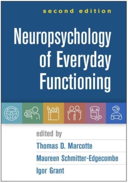 Neuropsychology of Everyday Functioning (Hardback Book)