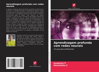 Aprendizagem Profunda Com Redes Neurais Um Guia Para Profissionais P (U. A.)