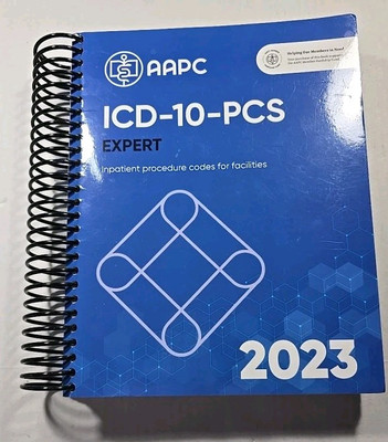 ICD-10-PCS 2023 Expert: The Complete Official Code Book (AAPC) 