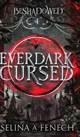 Selina A. Fenech | Everdark Cursed | Buch | Englisch (2022) | Gebunden