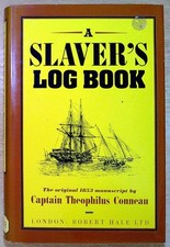 Conneau, Captain Theophilus A SLAVER'S LOG BOOK: OR 20 YEARS' RESIDENCE IN AFRIC
