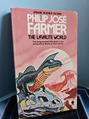 Philip Josè  Farmer. The Lavalite World. Sphere Sci-fi 1983