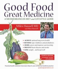 Good Food, Great Medicine: A Mediterranean Di...