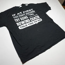 "If At First You Don't Succeed" Quote Motivational Ring Spun T-Shirt Mens 2XL