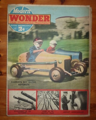 MODERN WONDER No 116 Vol 5 6TH AUG 1939 DAREDEVIL BOY RACING MOTORISTS COVER