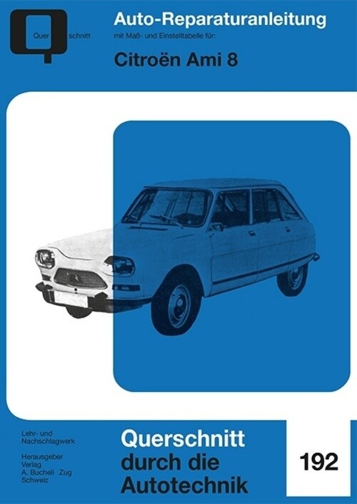 Thumbnail - Citroen Ami 8 | Taschenbuch | Deutsch (2017) | Reprint Der 2. Auflage