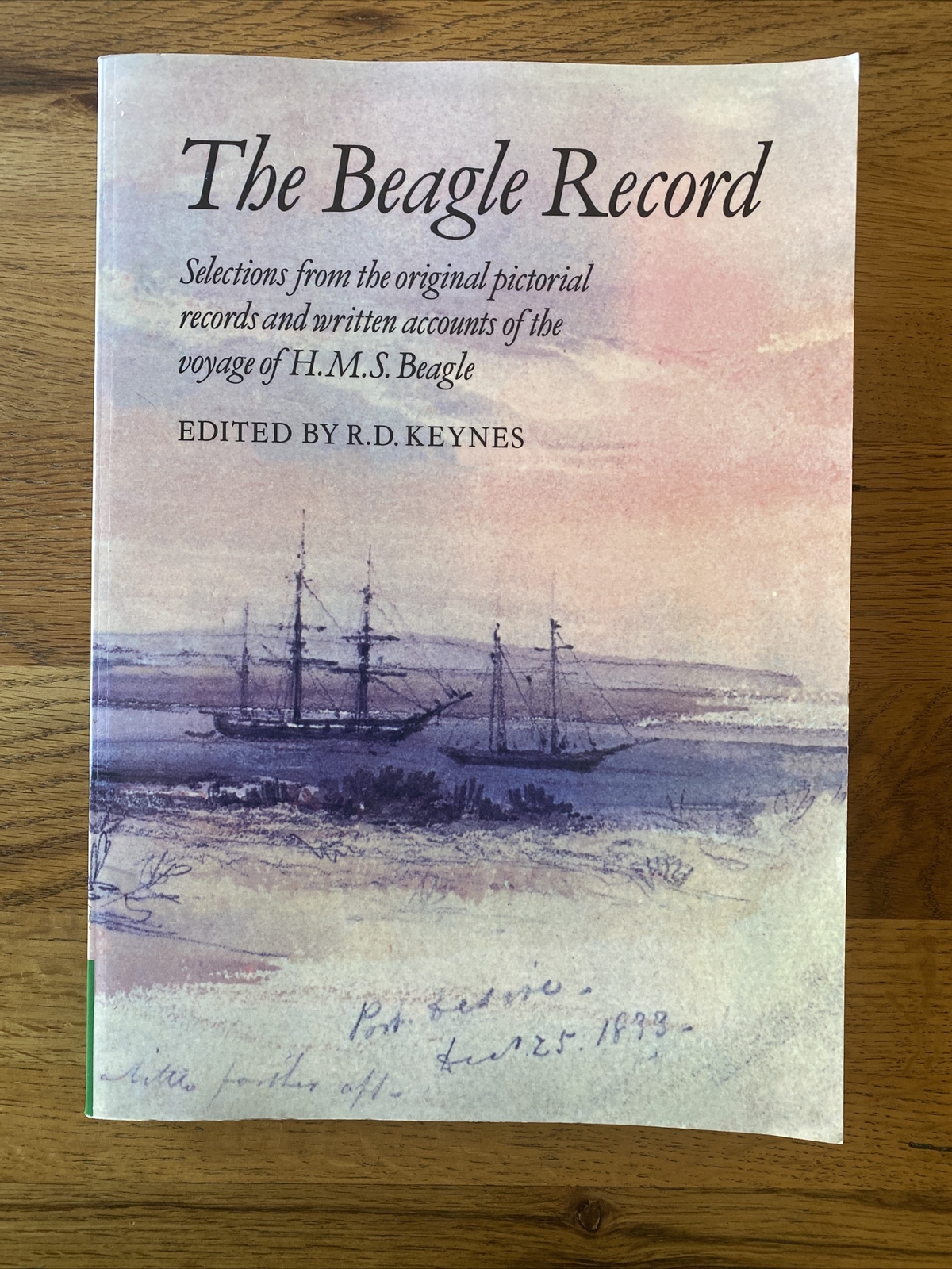 ""THE BEAGLE RECORD SELECTIONS FROM THE ORIGINAL PICTORIAL RECORDS HMS Beagle