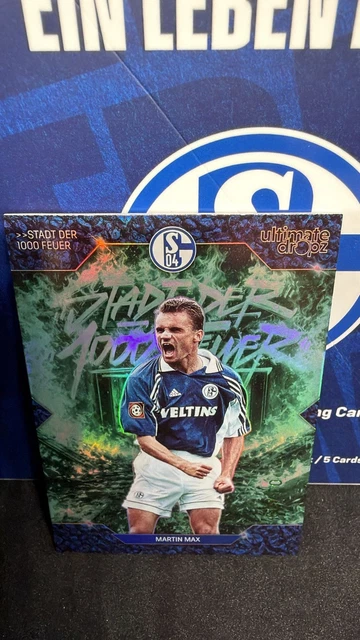 Ultimate Dropz Schalke # Martin Max /99 Stadt der 1000 Feuer Legend