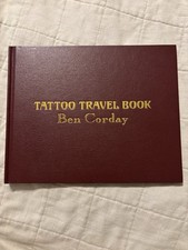Ben Corday Tattoo Travel Book   Hardy Marks Publications Hardcover