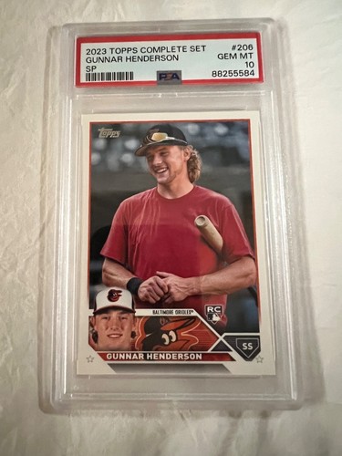 2023 TOPPS COMPLETE SET 206 GUNNAR HENDERSON SP PSA 10