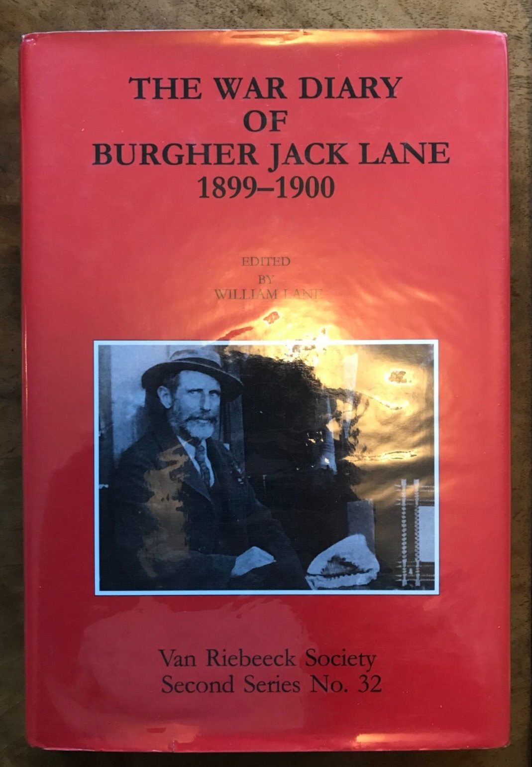 The War Diary of Burgher Jack Lane, 16 November 1899 to 27 February 1900