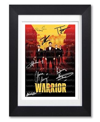 WARRIOR CAST SIGNED POSTER PRINT TV SHOW SEASON CINEMAX PHOTO AUTOGRAPH  UK