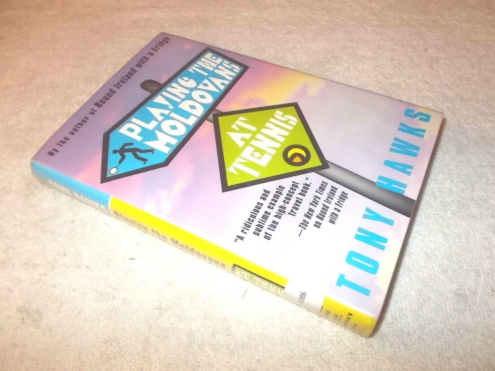 Playing the Moldovans at Tennis by Tony Hawks (Hardback, 2001)