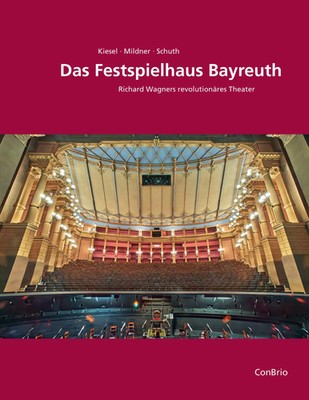Das Festspielhaus Bayreuth | Richard Wagners revolutionäres Theater | Deutsch