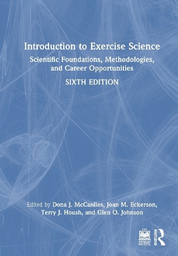 Introduction to Exercise Science by Dona J. McCanlies, Joan M... - 9781032697192