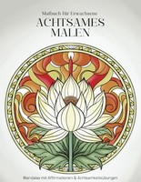 Mandalas Malbuch FüR Erwachsene, Achtsamkeit, Entspannung, Stressabbau