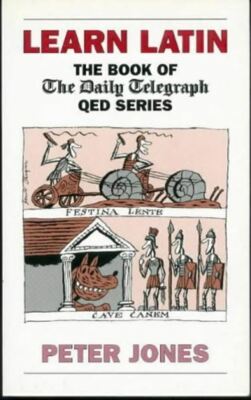 Learn Latin: The Book of the Daily Telegraph QED Series [Paperback] Peter Jones