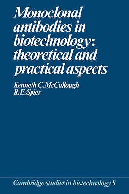 Monoclonal Antibodies in Biotechnology Theoretical and Practical Aspects