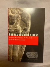 Treasures Old & New : Essays in the Theology of the Pentateuch