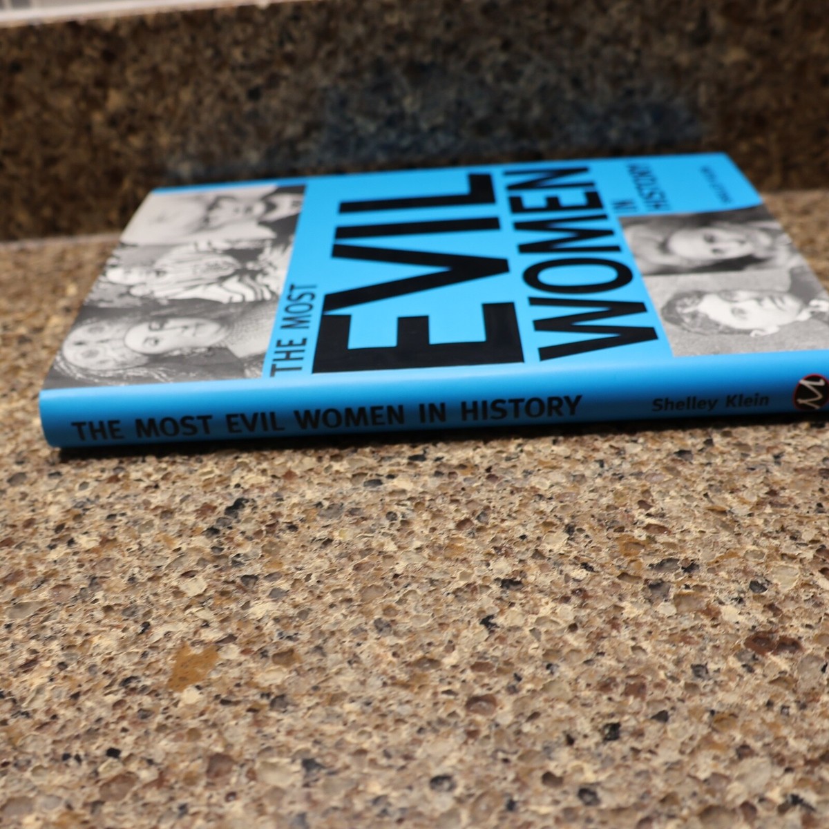 The most evil woman in history, Shelley Klein, 2003 HC History