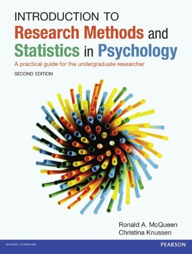 Introduction to Research Methods and Statistics in Psychology: A
