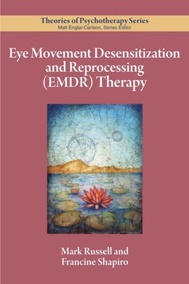 Eye Movement Desensitization and Reprocessing (Emdr) Therapy | Russell (u. a.)