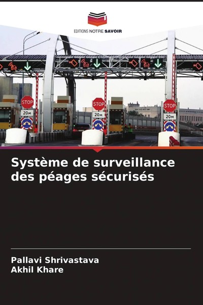 SystèMe De Surveillance Des PéAges SéCuriséS Pallavi Shrivastava (U. A.) Buch-image