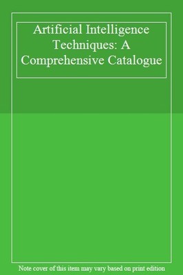 Artificial Intelligence Techniques: A Comprehensive Catalogue,Al