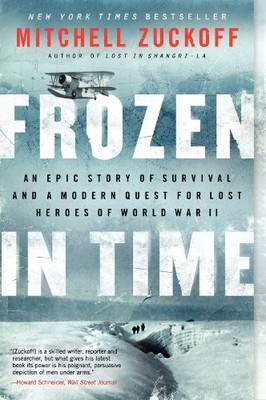 Frozen in Time: An Epic Story of Su..., Zuckoff, Mitche
