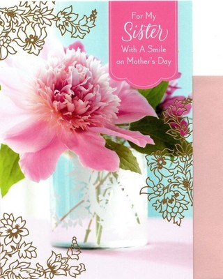 Happy Mother's Day Sister Smile Pink Floral Fresh Bless Dayspring Greeting Card