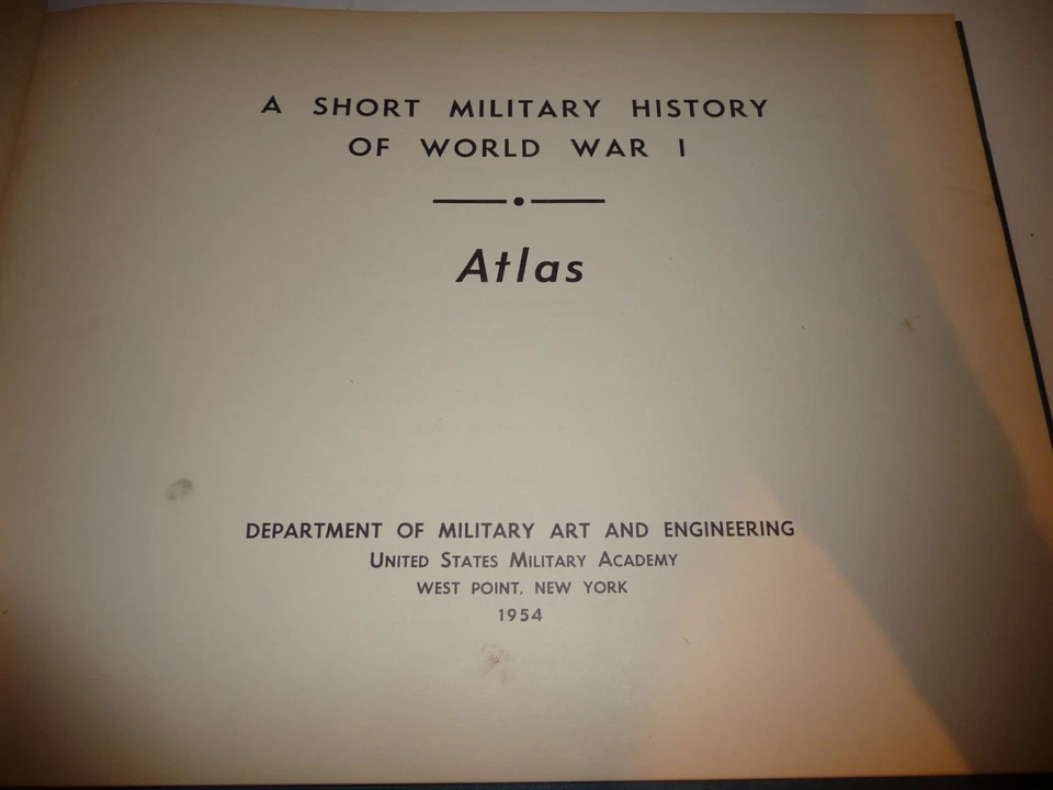 A SHORT MILITARY HISTORY OF WORLD WAR I ATLAS - USMA WEST POINT - Free Shipping - Image 3 of 4