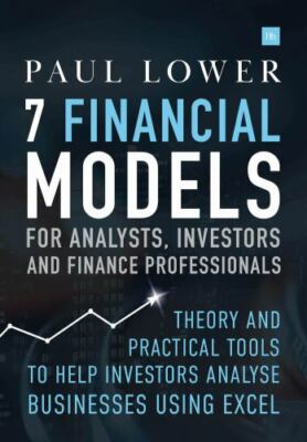 7 Financial Models for Analysts, Investors and Finance Professionals : Theory...