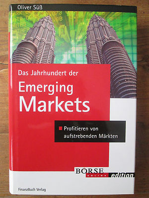 Das Jahrhundert der Emerging Markets FinanzBuch Oliver Süß 9783898790710 