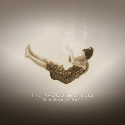 The Wood Brothers One Drop of Truth (CD) Album (US IMPORT)