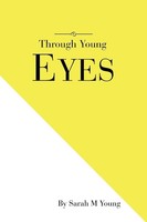 Through Young Eyes Sarah M Young Taschenbuch Kartoniert / Broschiert Englisch