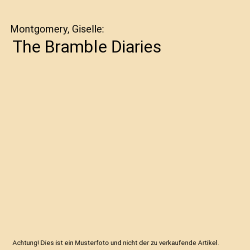 The Bramble Diaries, Montgomery, Giselle - Afbeelding 1 van 1