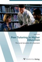 Peer Tutoring In Higher Education Janet Colvin