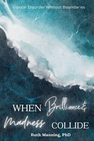 Ruth Manning | When Brilliance And Madness Collide | Taschenbuch | Englisch