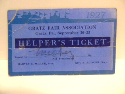 vintage 1927 Gratz Fair ''Helper's Ticket'' (Gratz, PA)